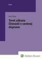 Trest zákazu činnosti v cestnej doprave