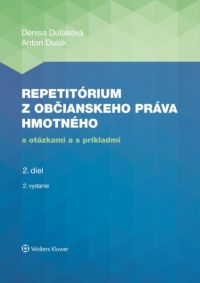 Repetitórium z občianskeho práva hmotného s otázkami a s príkladmi, 2. diel. 2. vyd.