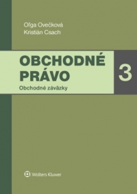 Obchodné právo 3. Obchodné záväzky