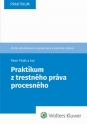 Praktikum z trestného práva procesného