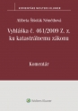 Vyhláška č. 461/2009 Z. z. ku Katastrálnemu zákonu-komentár